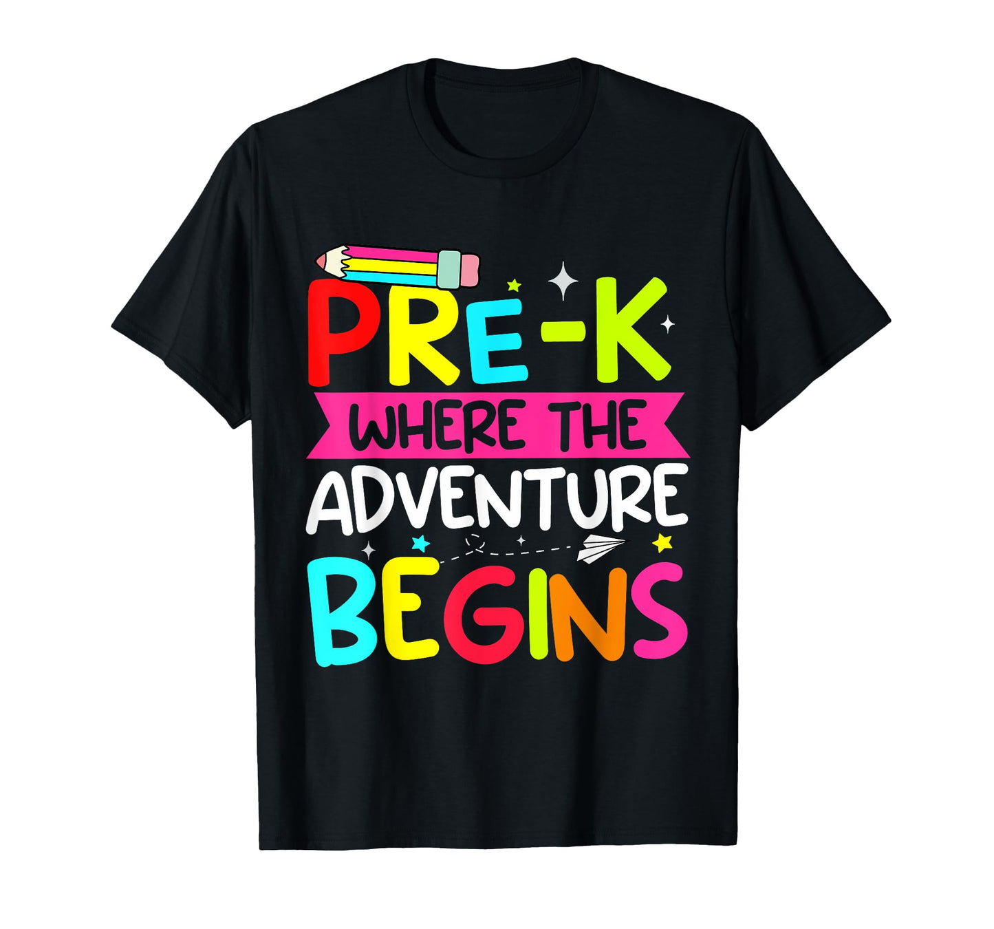 Pre-k Where The Adventure Begins First Day of Prek Teacher Men Women Kids T-Shirt