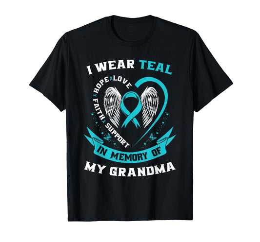 I Wear Teal For My Grandma Ovarian Cancer Awareness Ribbon T-Shirt