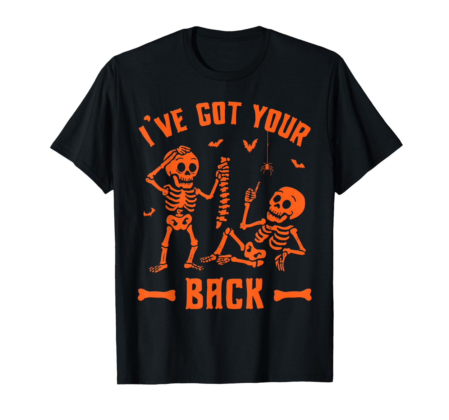 Skeleton I’ve Got Your Back Halloween Costume Men Women Kids T-Shirt
