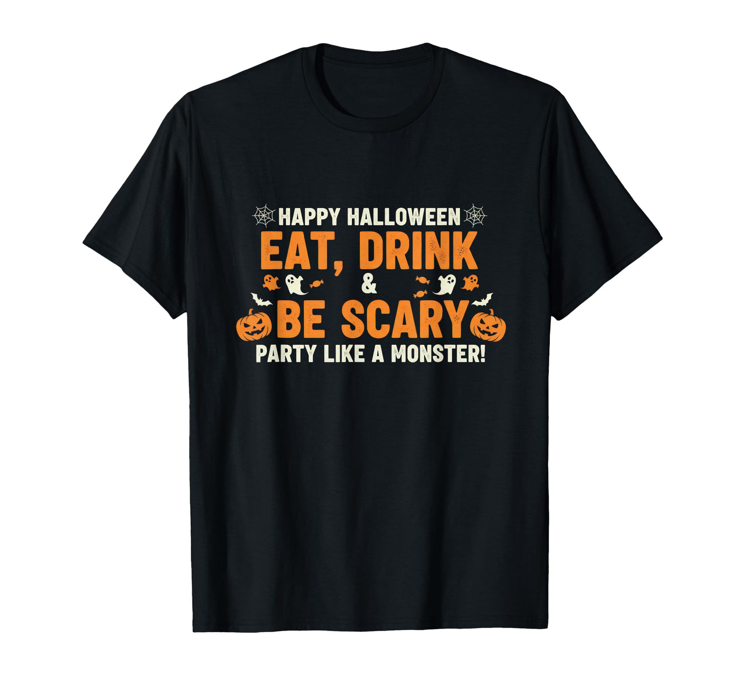 Party Like A Scary Monster Funny Halloween Trick or Treat T-Shirt