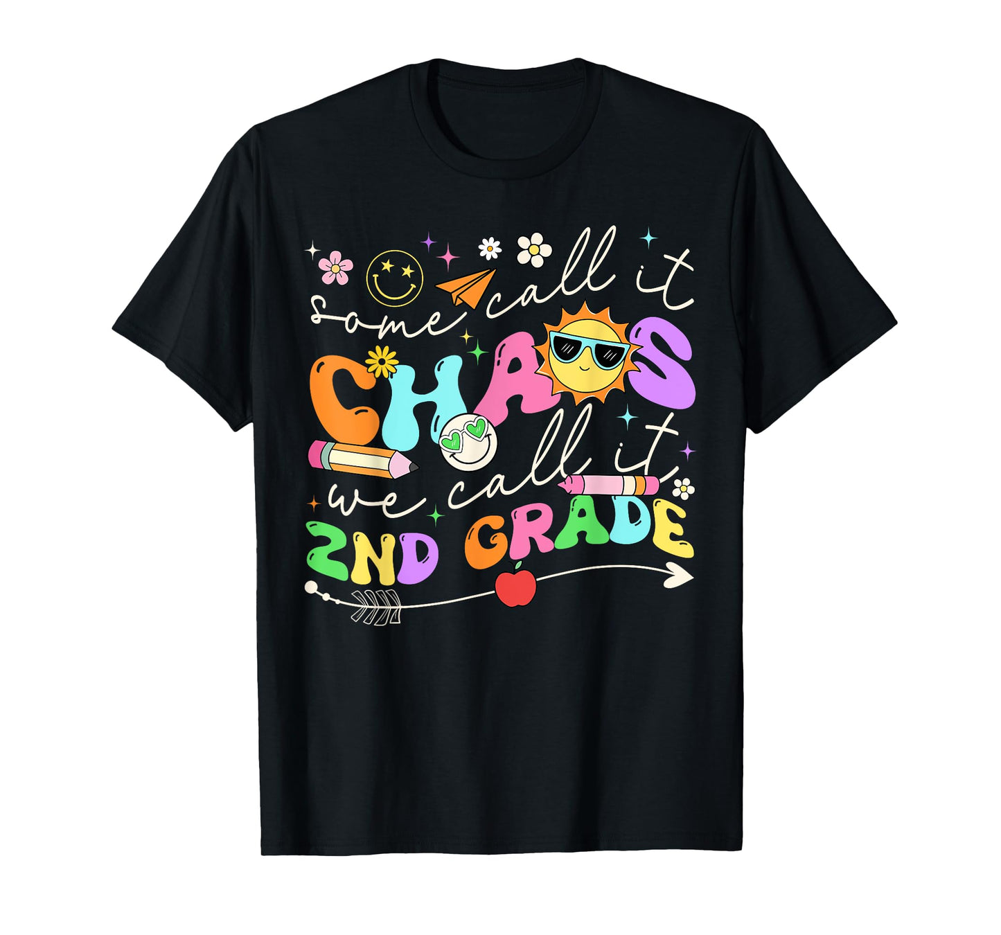 Groovy Some Call It Chaos We Call It Second Grade Teacher T-Shirt