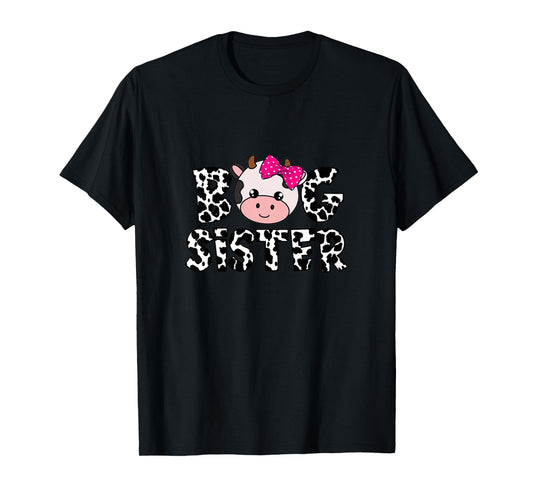 Big Sister Farm Life Cow Lover Big Sis Sibling Matching T-Shirt