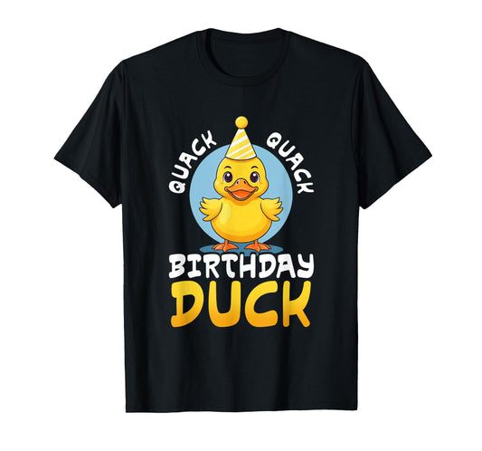 Quack Quack Birthday Duck Boys Girls Rubber Duck Lovers Kids T-Shirt
