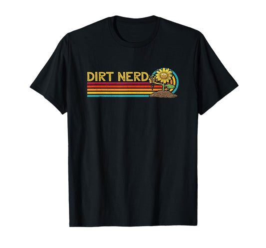 Dirt Nerd Shirt - Dirt Nerd T-Shirt
