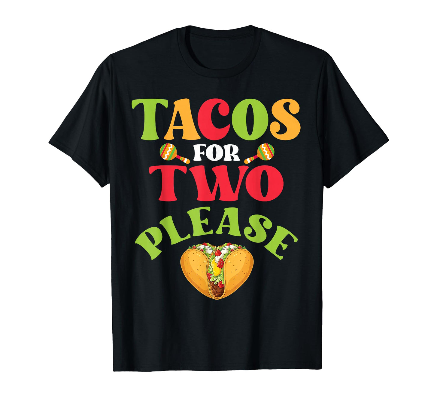 Tacos for Two Please Funny Couple Pregnancy Taco Love Family T-Shirt