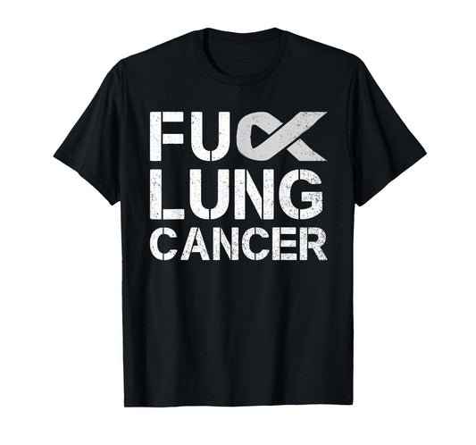 Fuck Lung Cancer Awareness Month Support Ribbon Warrior T-Shirt