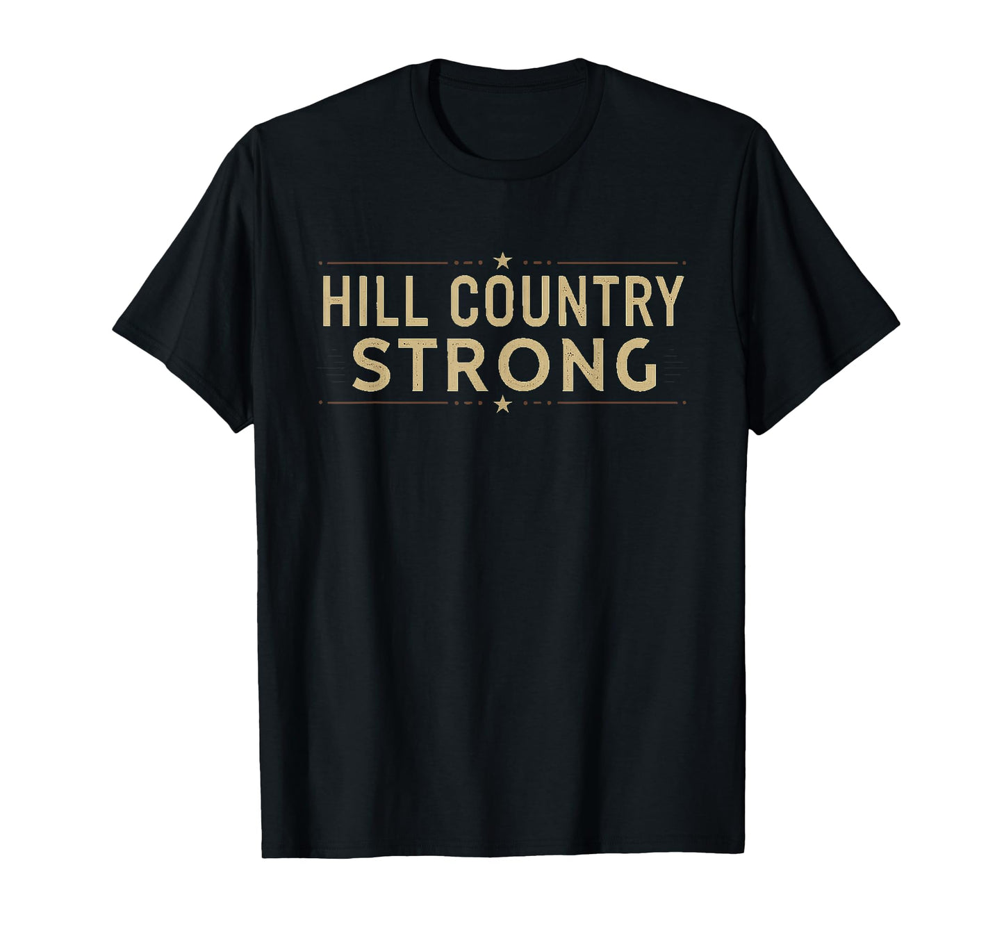 Hill Country Strong T-Shirt