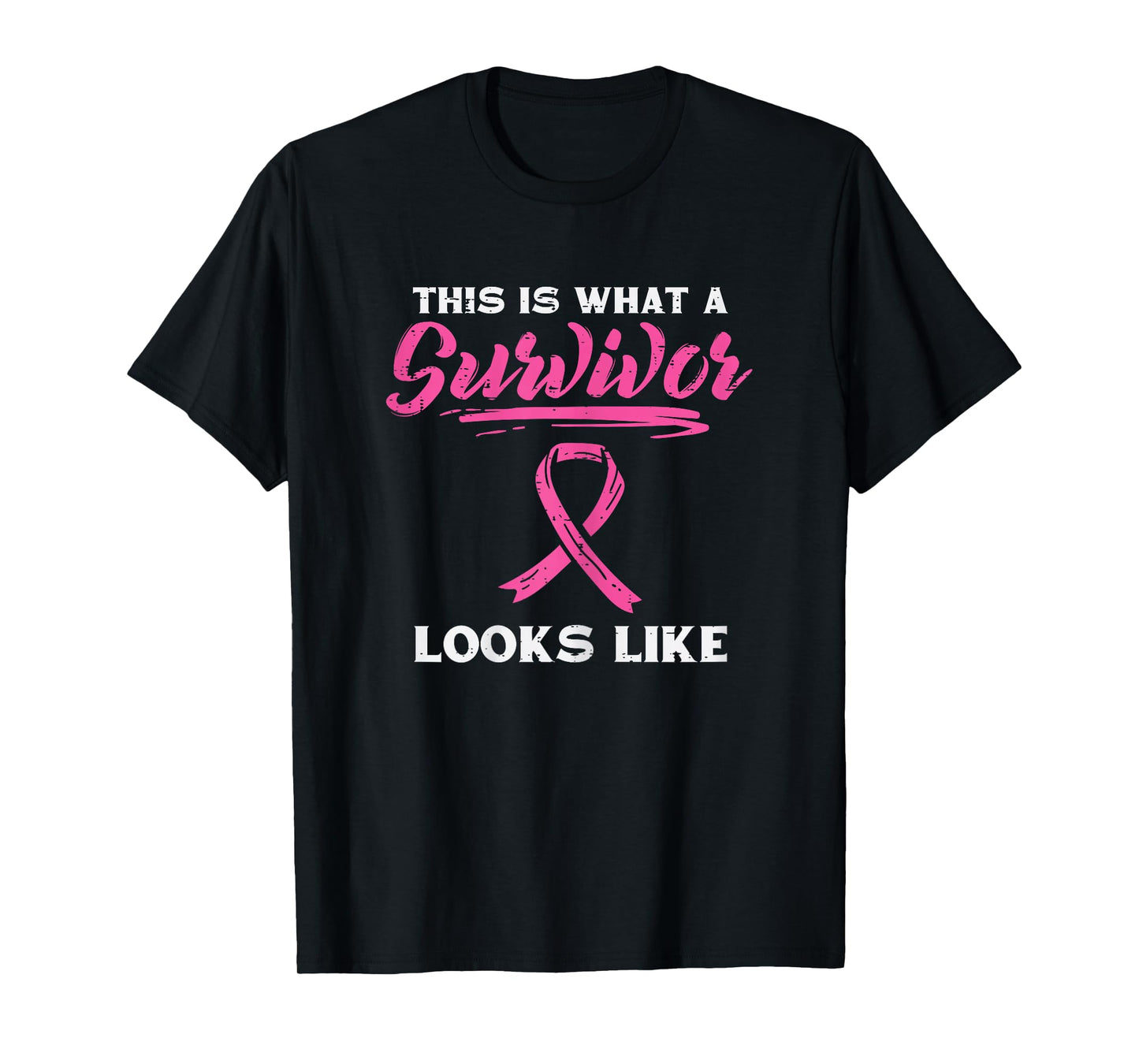 What A Survivor Looks Like Breast Cancer Awareness Women T-Shirt