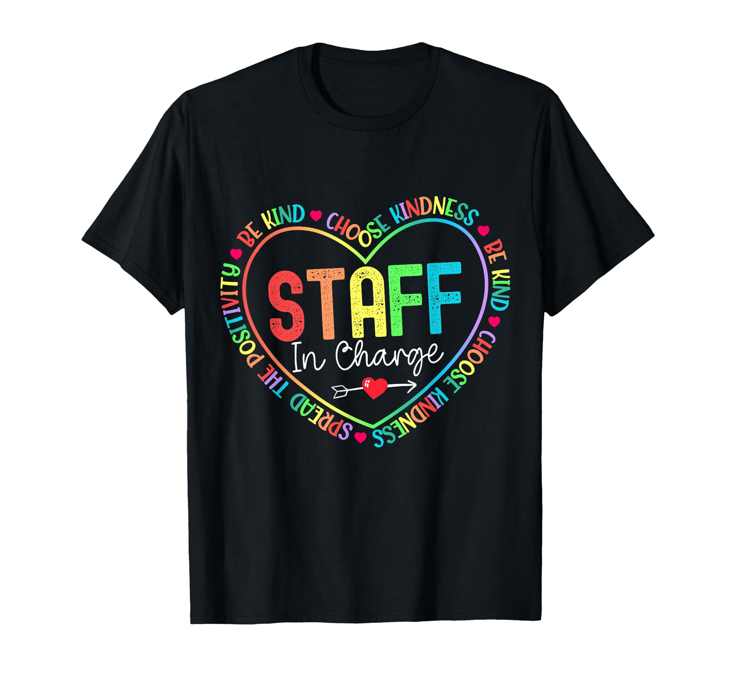 Staff in Charge Back to School Appreciation Week Nurse T-Shirt
