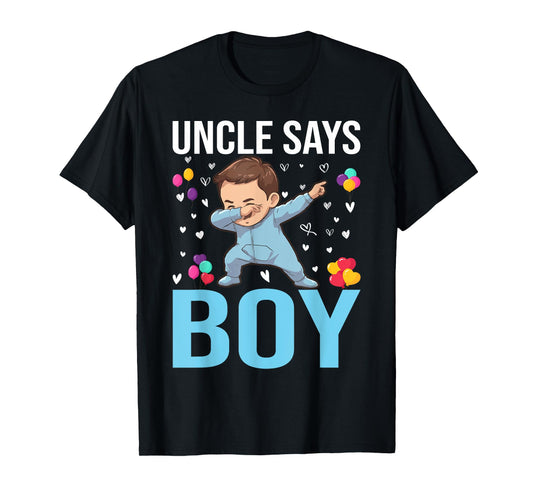 Gender Reveal Uncle Says Boy Matching Family Baby Party T-Shirt