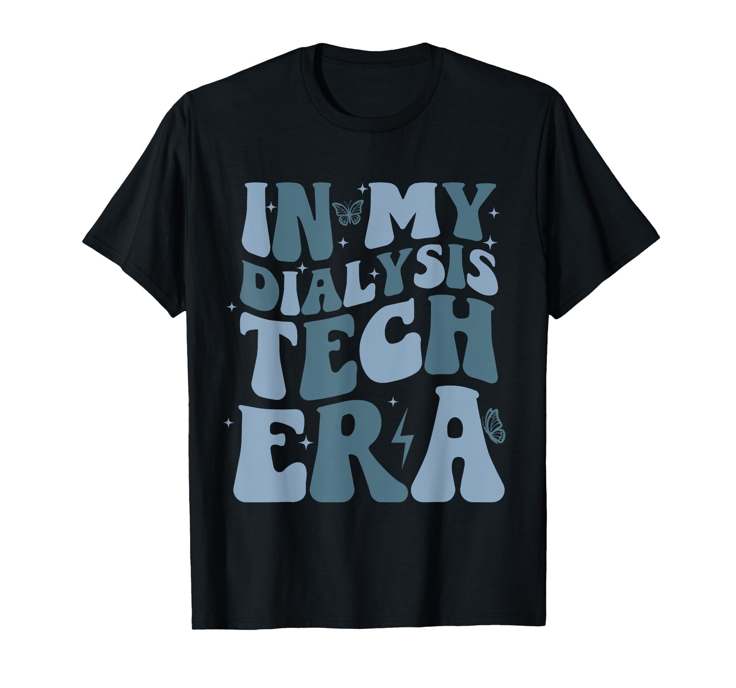 Funny Dialysis Technician Nepherology Nurse Gifts In My Dialysis Technician Era Groovy Retro Unisex-Adults Black Small Short Sleeve T-Shirt