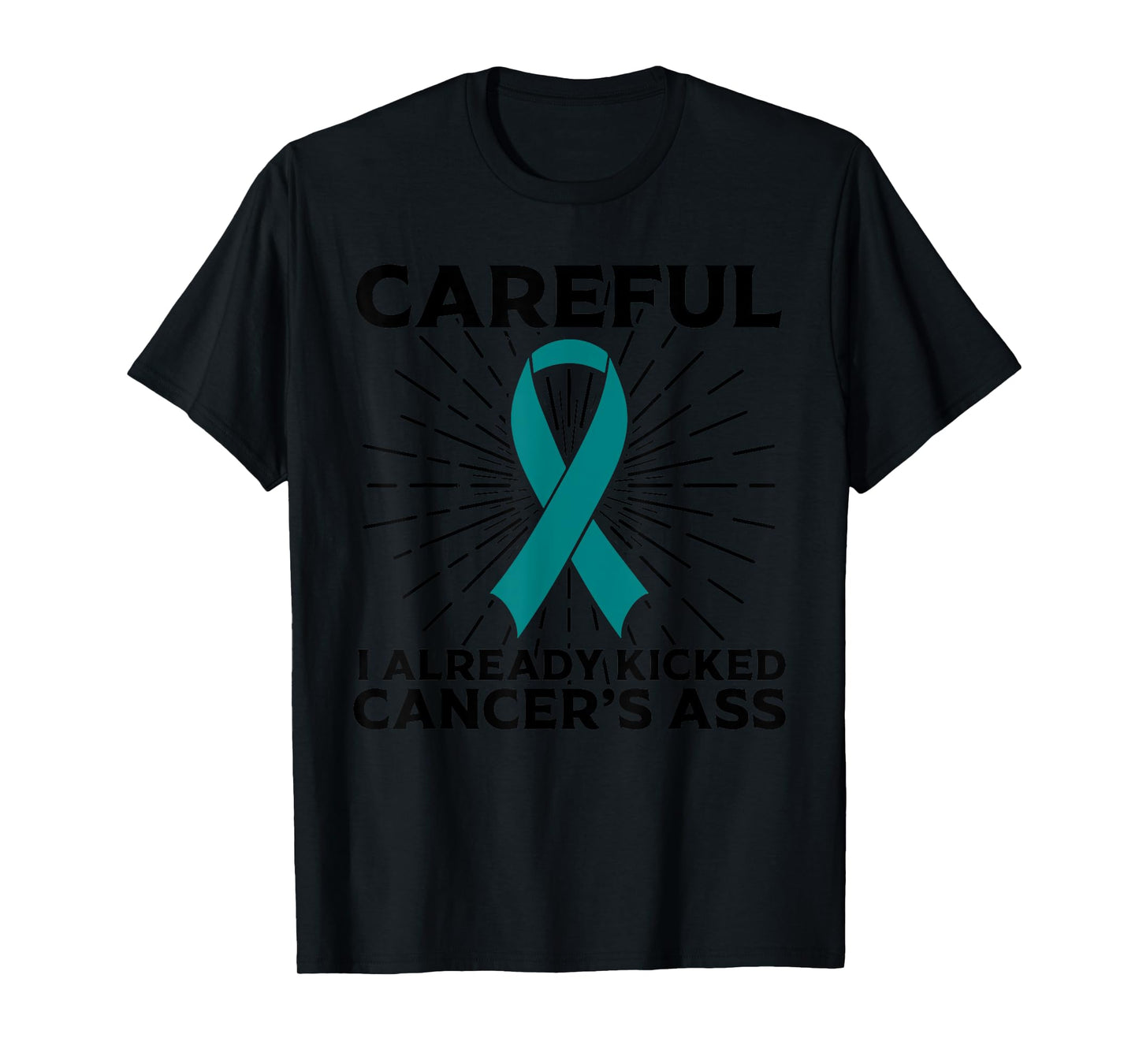 Funny Ovarian Cancer Awareness Gifts For Women Survivors T-Shirt