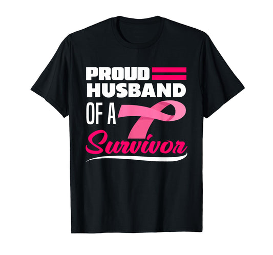 Proud Husband Of A Survivor Wife Breast Cancer Awareness T-Shirt