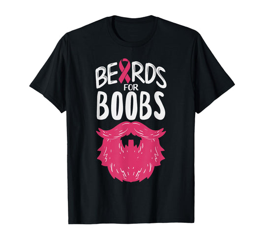 Beards For Boobs Funny Breast Cancer Awareness Support Men T-Shirt