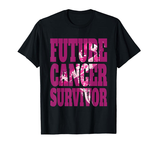 Future Cancer Survivor Awareness T-Shirt