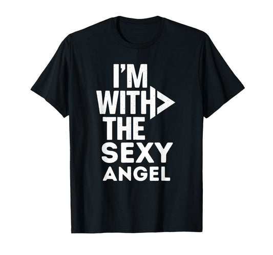 I'm With The Sexy Angel Costume Couples Matching T-Shirt