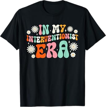 Reading Interventionist Teacher In My Interventionist Era T-Shirt