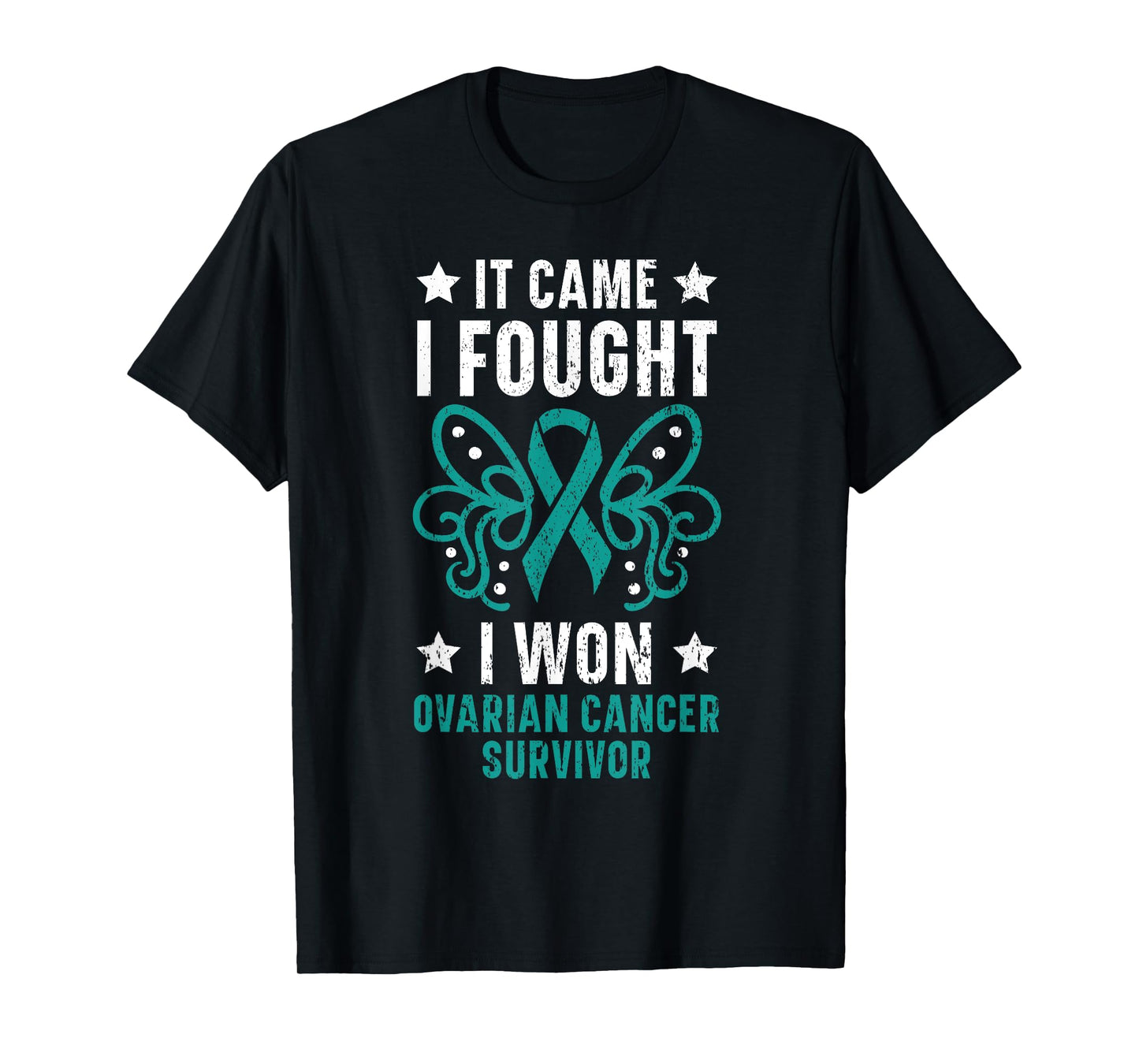 It Came I Fought I Won Ovarian Cancer Survivor Fight Cancer T-Shirt