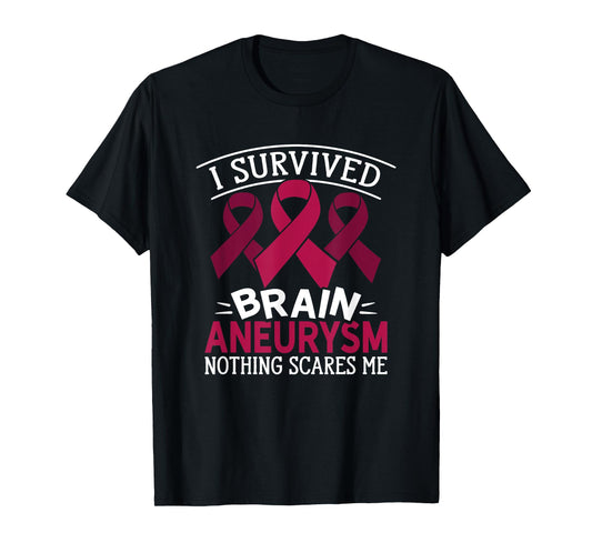 Aortic Brain Aneurysm Awareness Survived Brain Aneurysm T-Shirt
