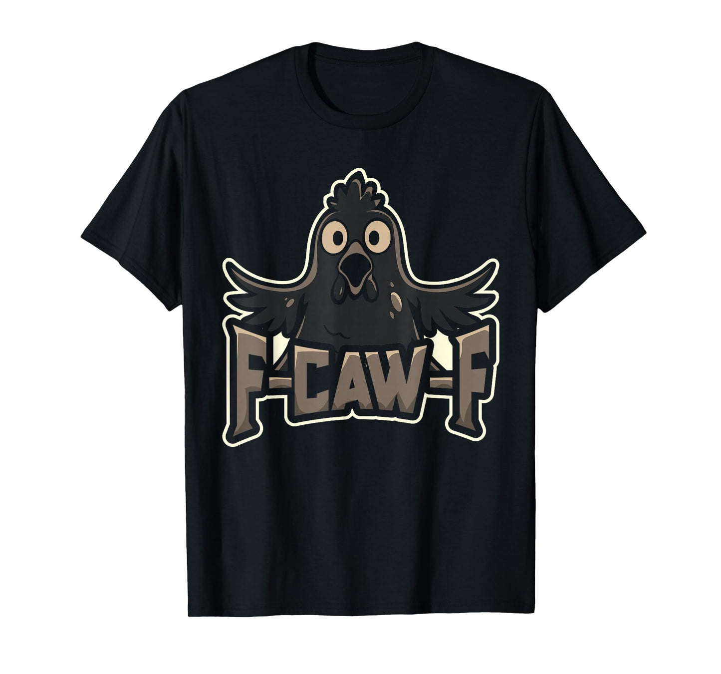 Funny Chicken Rooster Meme F Caw F Poultry Farm Farmer Gift T-Shirt
