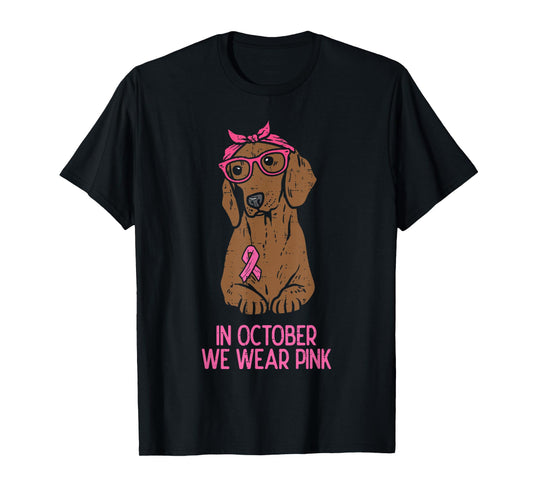 October We Wear Pink Dachshund Dog Breast Cancer Awareness T-Shirt
