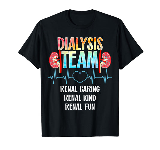 Dialysis Nurse Appreciation Kidney Team Crew Dialysis Technician Tech Nephrology Nurse Unisex-Adults Black Modern T-Shirt