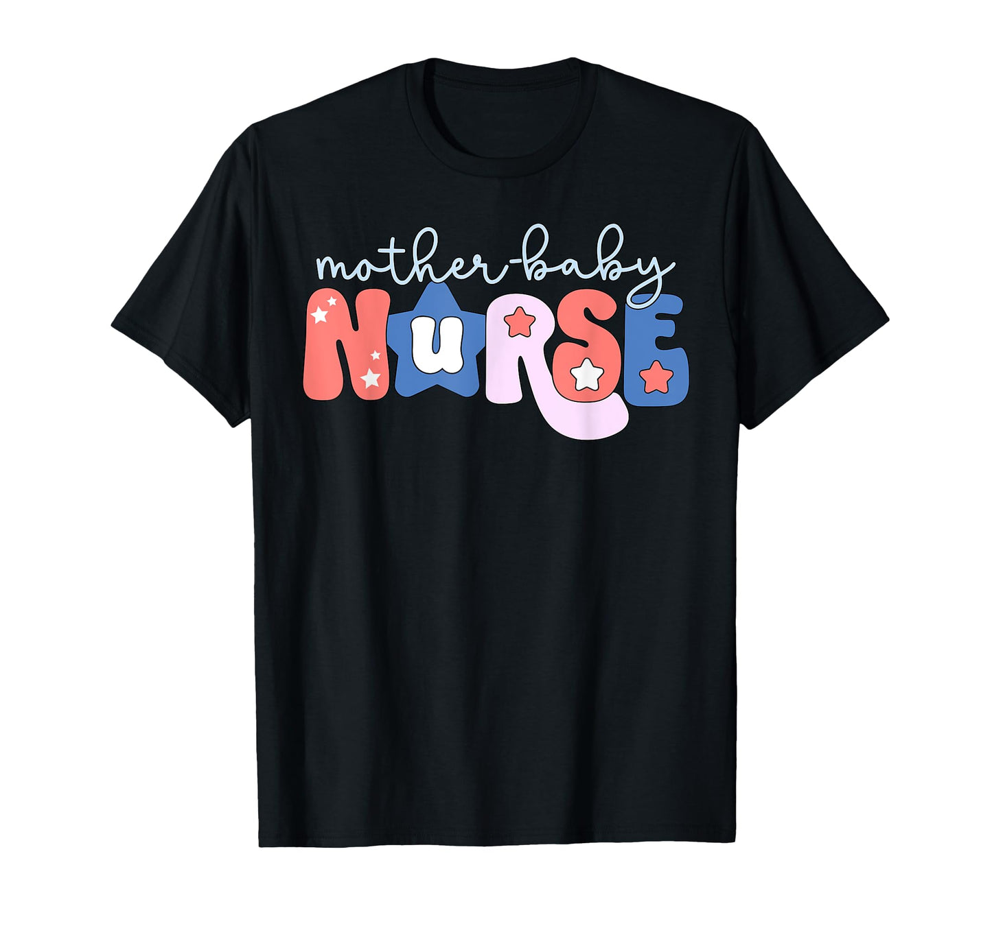 Retro Mother Baby Nurse 4th Of July OBGYN Postpartum Nursing T-Shirt