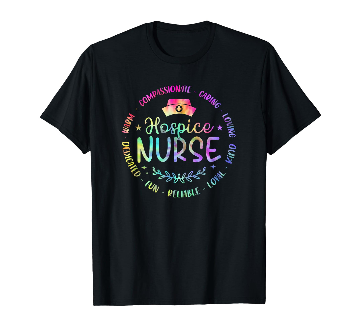 Funny Hospice Nurse Nursing Tie Dye Design For Women Men T-Shirt
