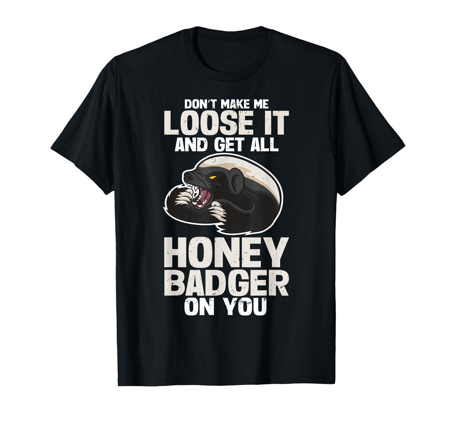 Honey Badger Honeybadger T-Shirt