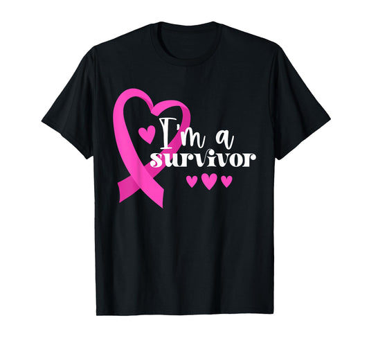 I'm A Survivor | Breast Cancer T-Shirt