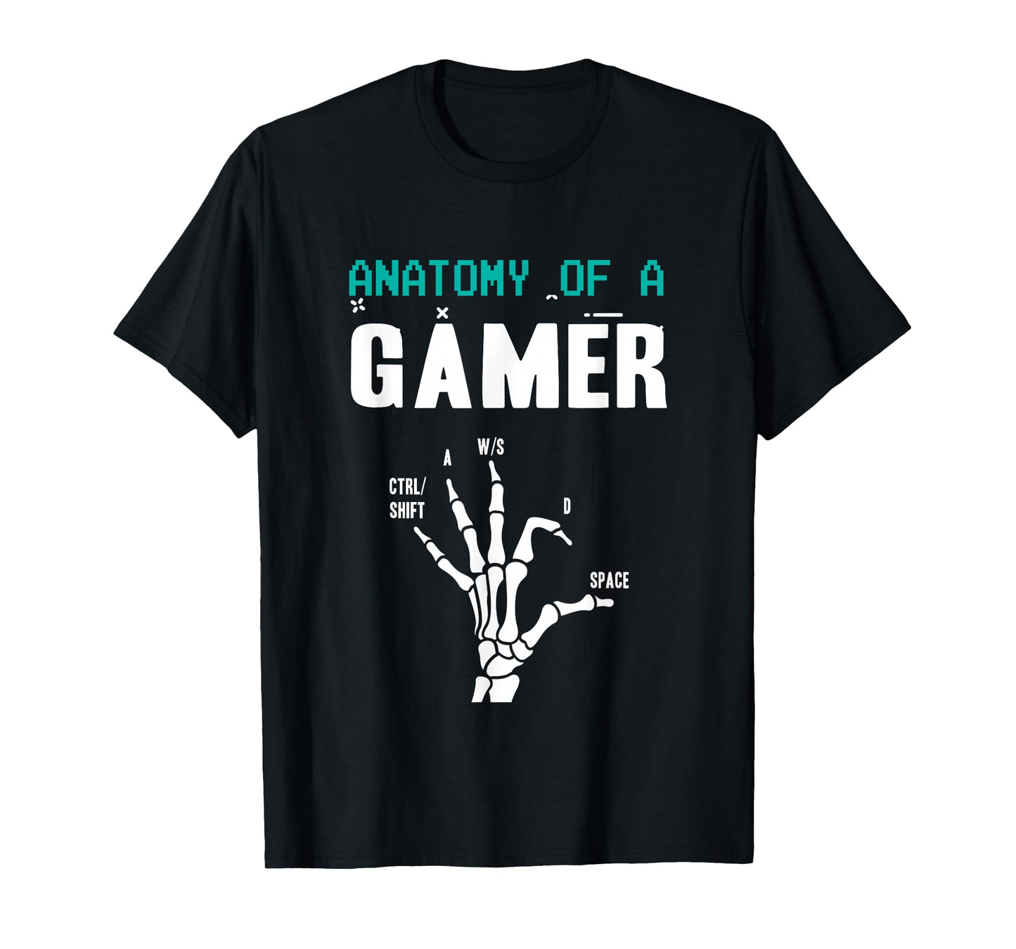 Anatomy of A Gamer Skeleton Hand Funny T-Shirt