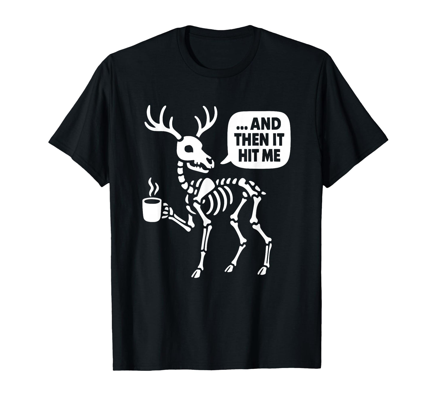 Deer Skeleton Pun Men Women Kids Funny Halloween T-Shirt