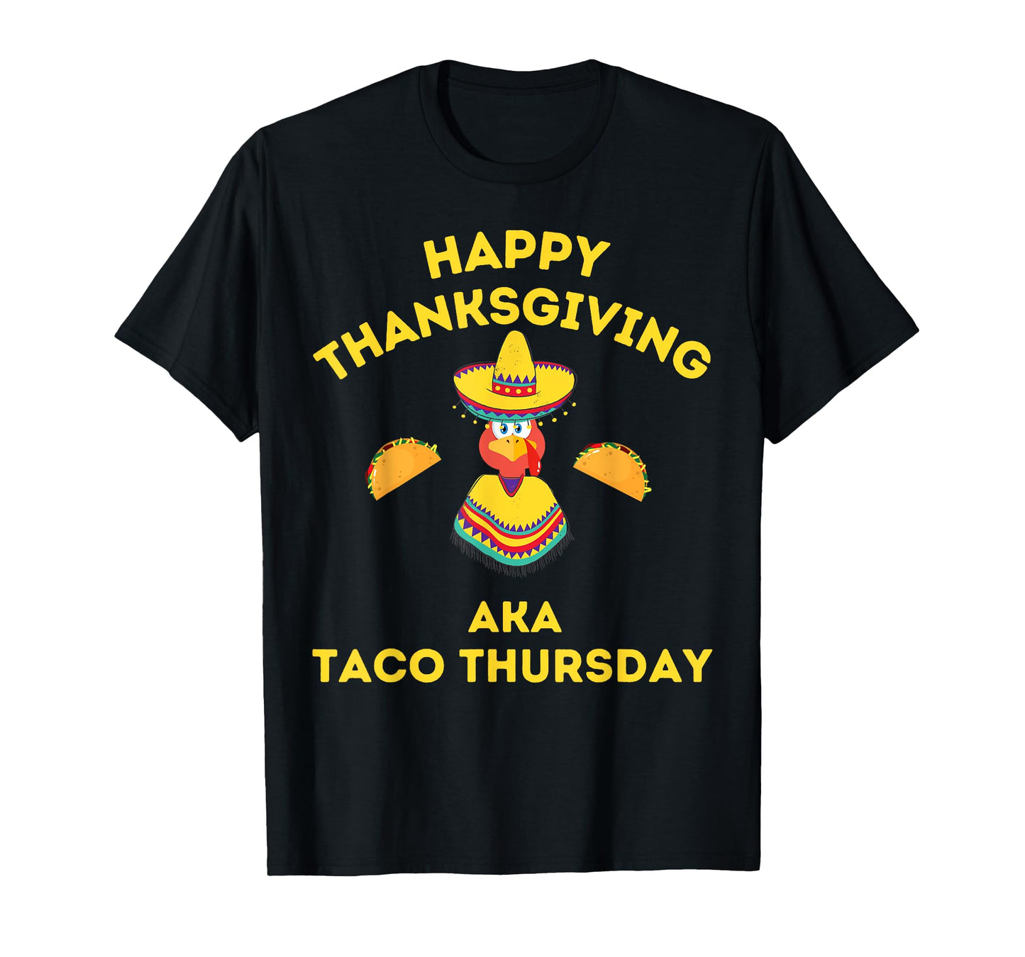 Funny Thanksgiving - Taco Thursday - Turkey Taco T-Shirt