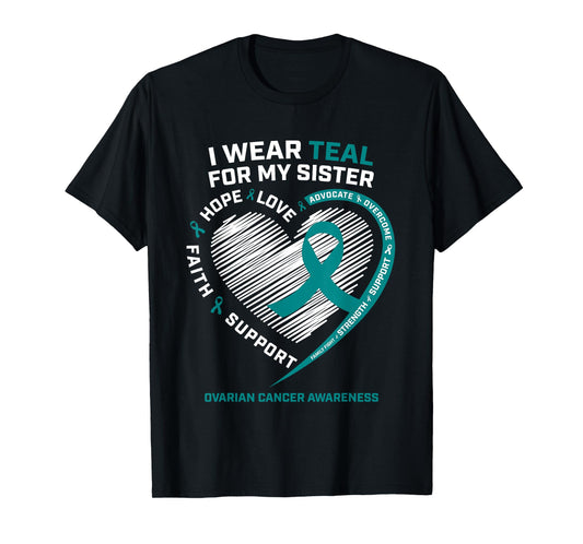 Ovarian Cancer Awareness Shirts Sister Ovarian Cancer Family T-Shirt
