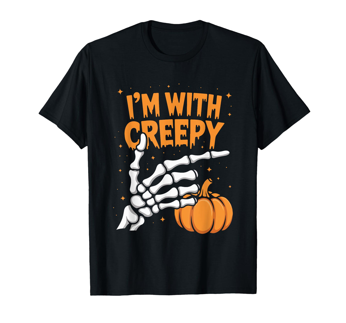 Funny Skeleton Quote I'm with Creepy Scary Hands Halloween T-Shirt