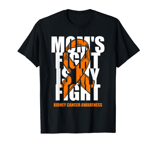 Kidney Cancer Awareness Month Orange Ribbon Mom's Fight Gift T-Shirt