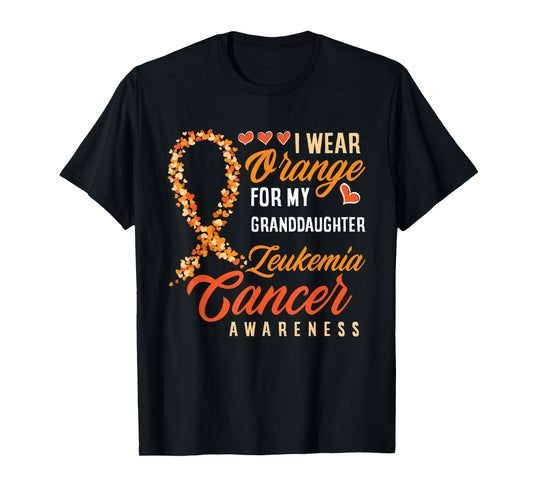 I Wear Orange For My Granddaughter Leukemia Cancer Awareness T-Shirt