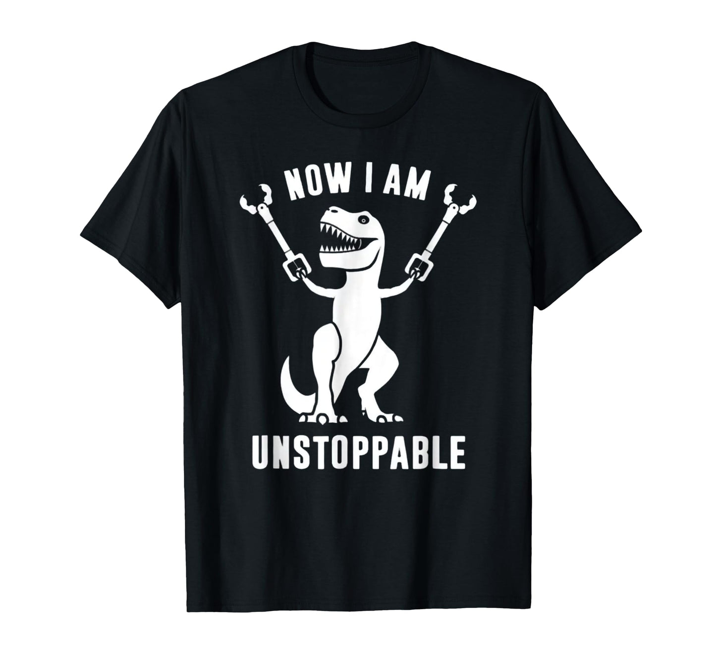 Unstoppable T-Rex with Grabber Sticks - Dinosaur Humor T-Shirt