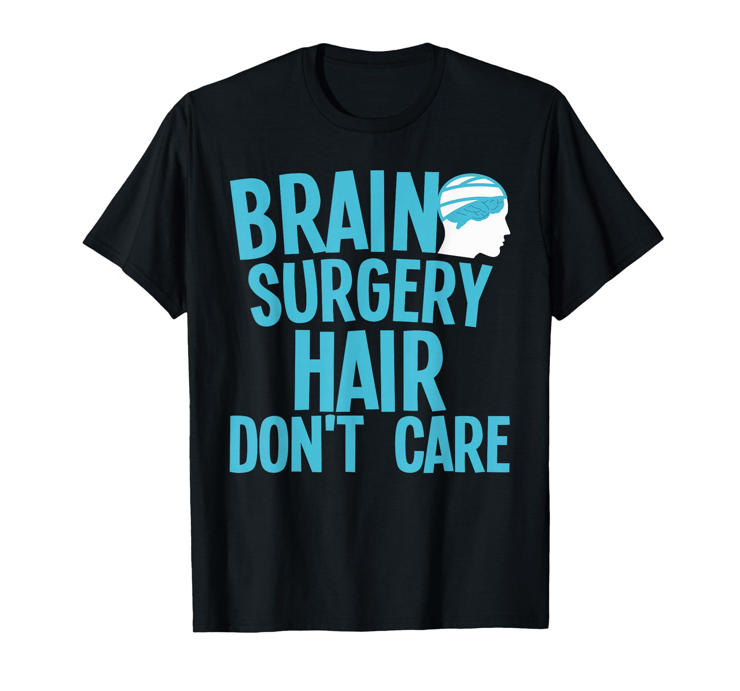 Funny Brain Surgery Art For Men Women Kids Brain Surgery T-Shirt