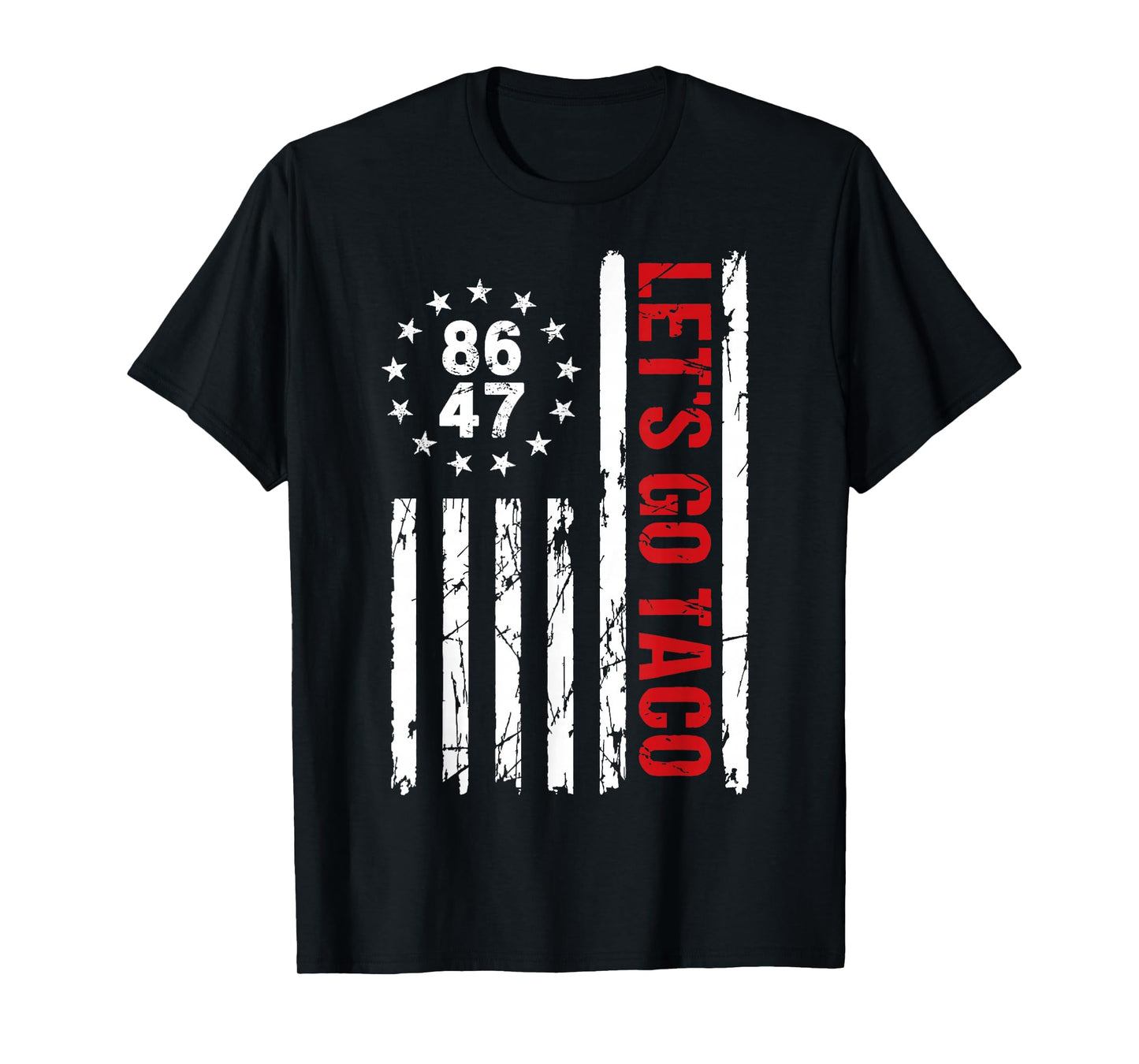 TACO Funny Let's Go Taco Shirt Men Women T-Shirt