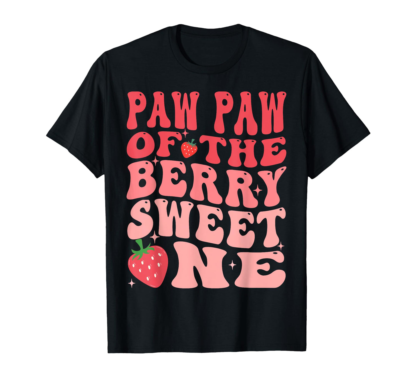 Paw Paw Of The Berry Sweet One 1st Birthday Strawberry T-Shirt