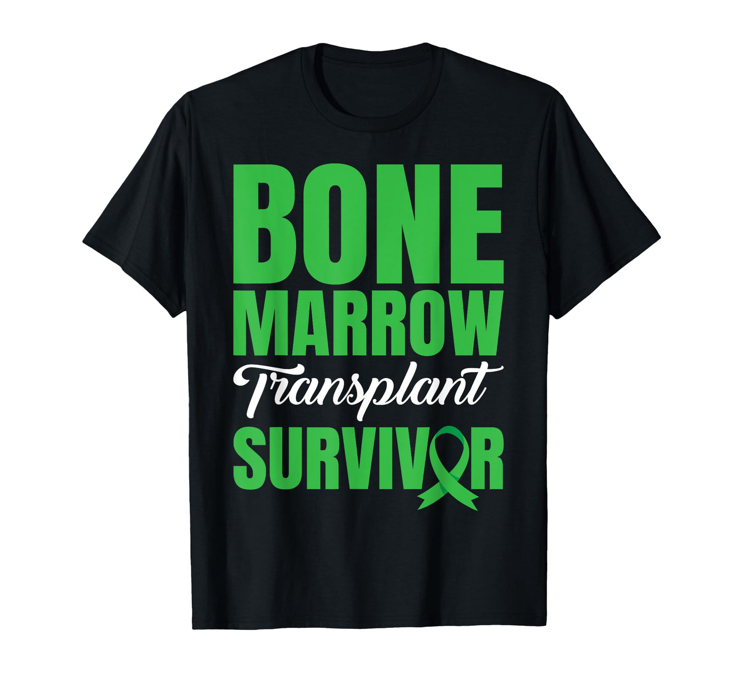 Bone Marrow Donation Bone Marrow Transplant Survivor T-Shirt