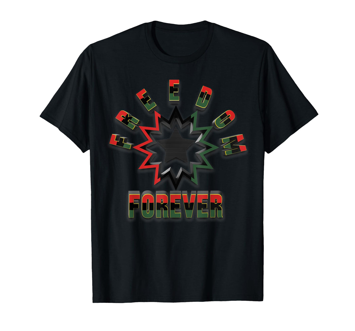 Juneteenth Freedom Forever T-Shirt