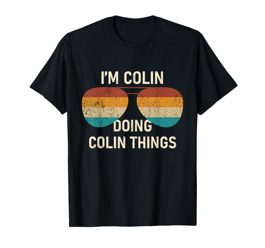I'm Colin Doing Colin Things Retro Sunglass Personalized T-Shirt