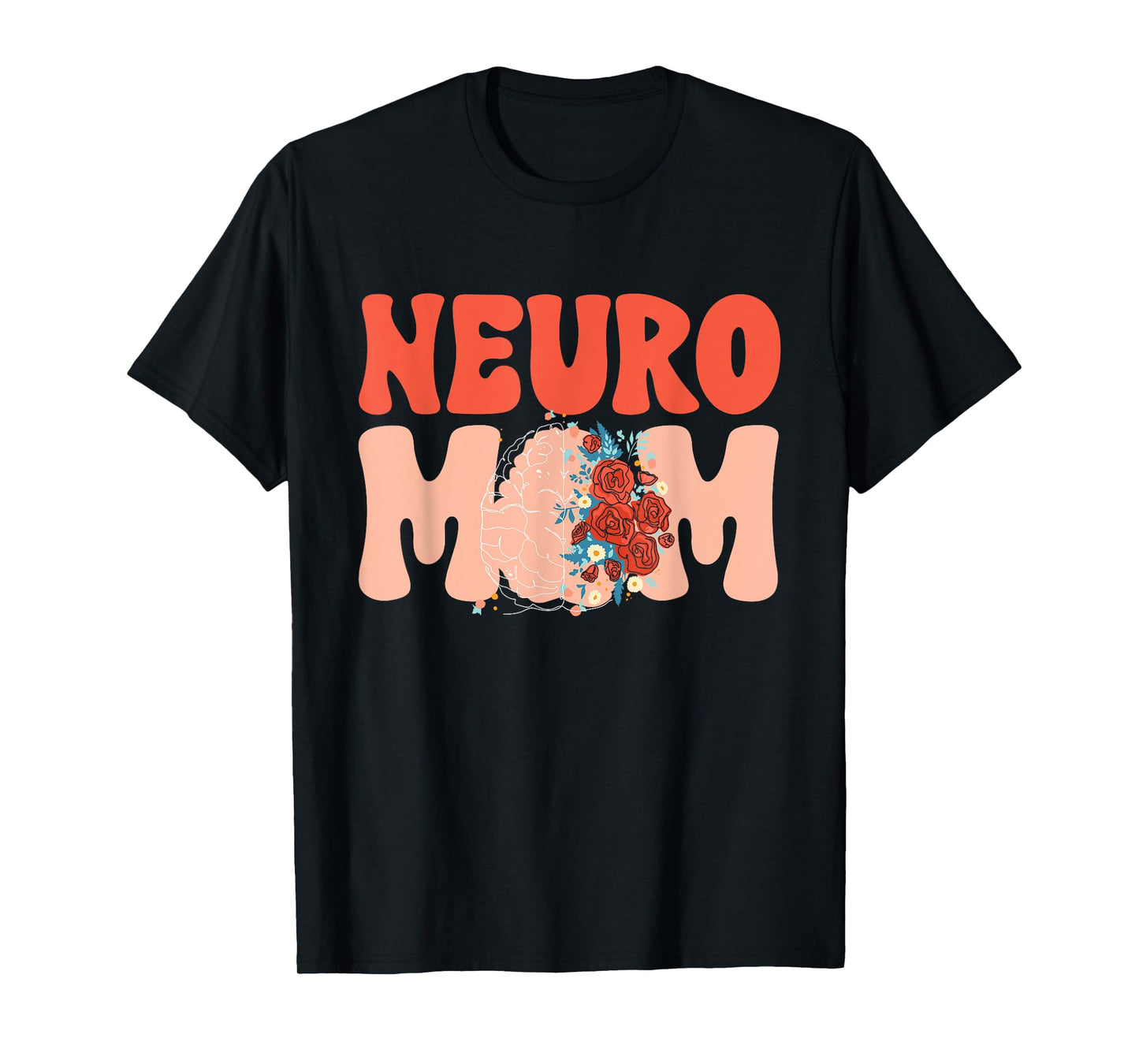 Neuro Mom Neurology RN Neuroscience Nurse Neurologist T-Shirt