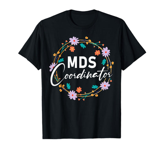 Cute MDS Coordinator T-Shirt