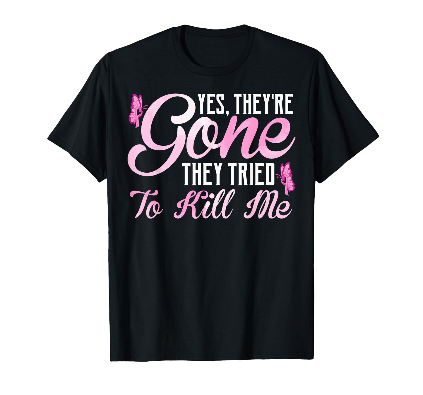 Mastectomy Breast Cancer Yes They Are Gone Awareness T-Shirt T-Shirt