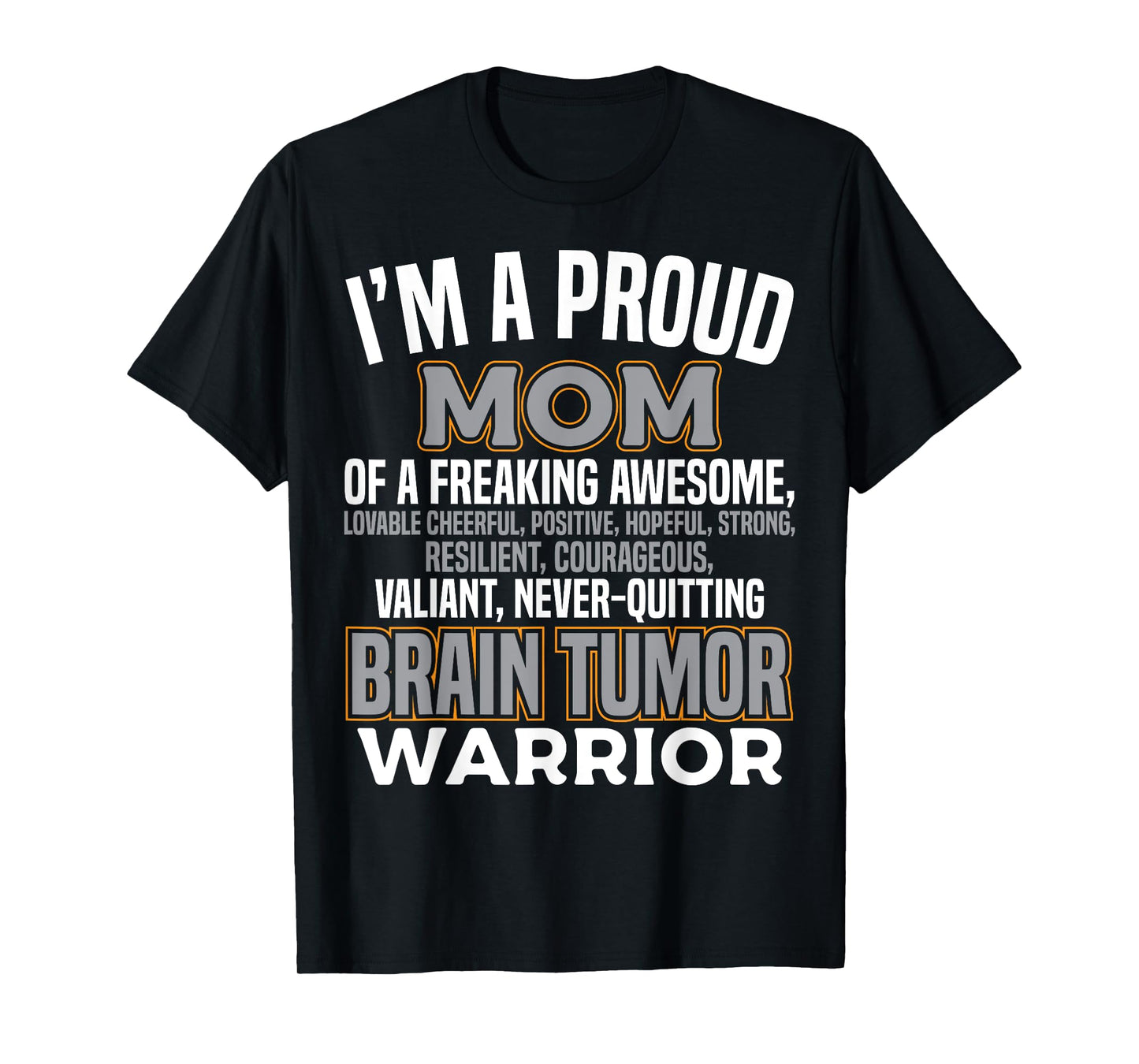 Proud Mom Brain Tumor Awareness Survivor Women Girls T-Shirt