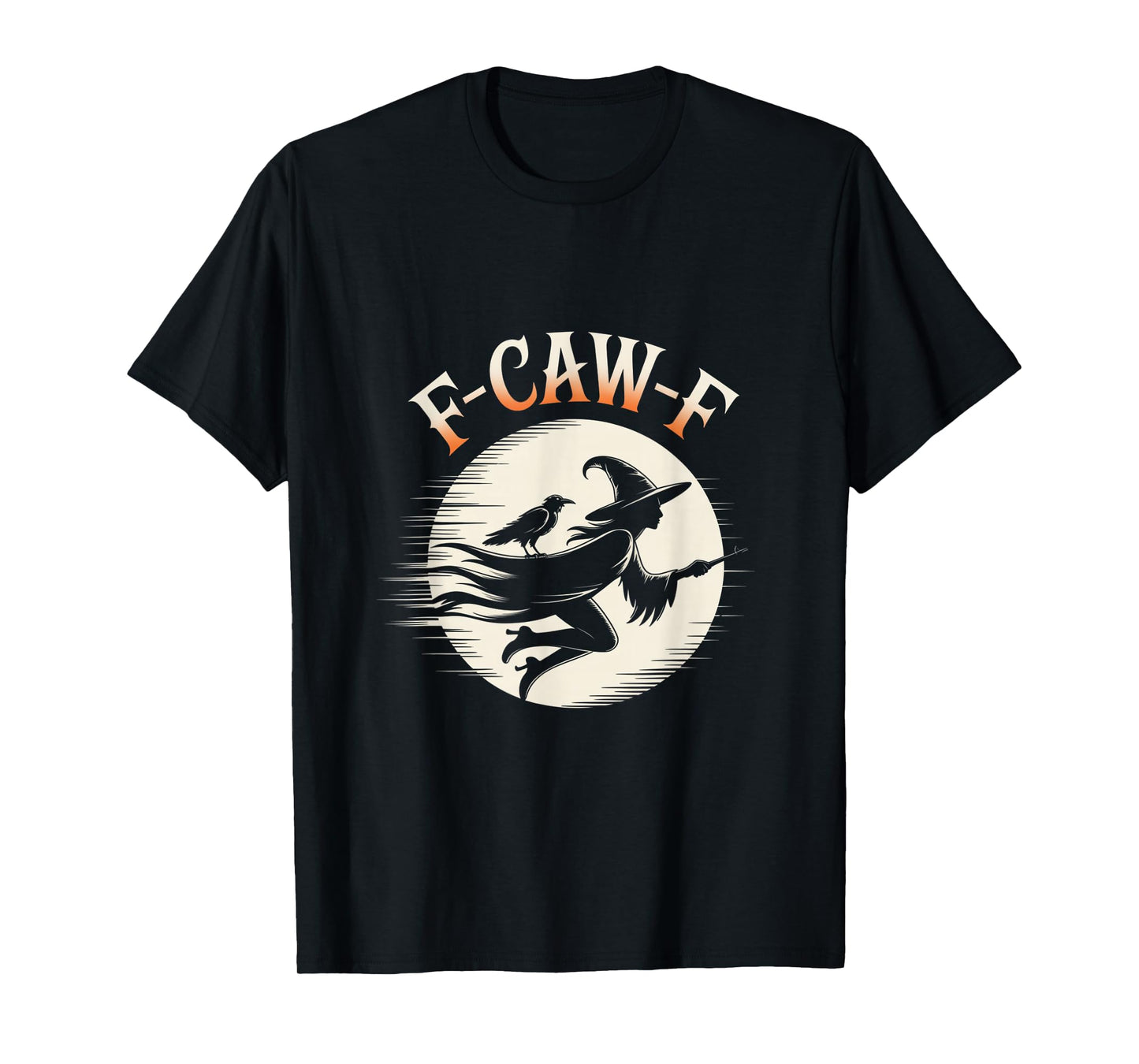 F-Caw-F Crow Funny Gothic Moon Black Bird Halloween T-Shirt