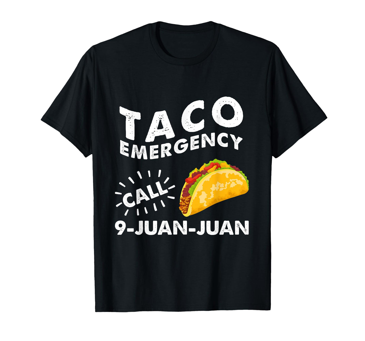 Taco Emergency Call 9 Juan Juan Cinco de Mayo T-Shirt